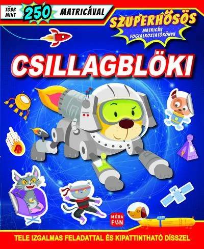 Utolsó esély Csillagblöki - Szuperhősös matricás foglalkoztatókönyv