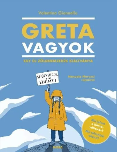 Alacsony ár Greta vagyok - Egy új, zöld nemzedék kiáltványa