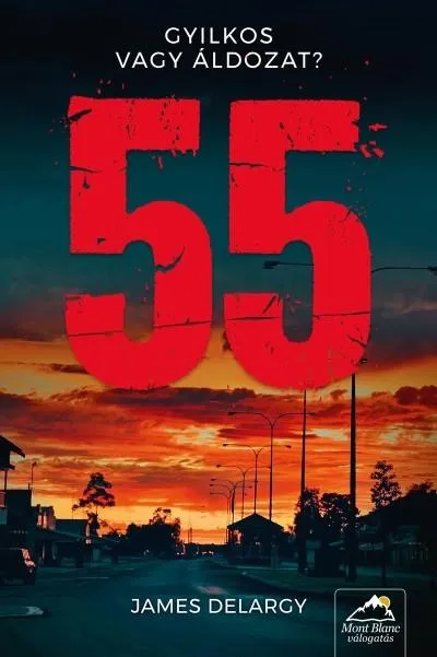 55 - Gyilkos vagy áldozat? Csak ma