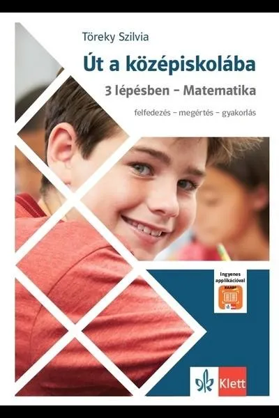 Út a középiskolába 3 lépésben - Matematika Biztonságos vásárlás