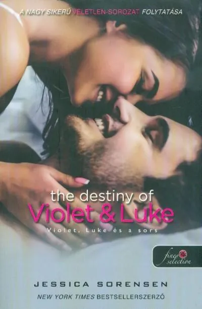 Alacsony ár The Destiny of Violet and Luke - Violet, Luke és a sors /Véletlen 3.