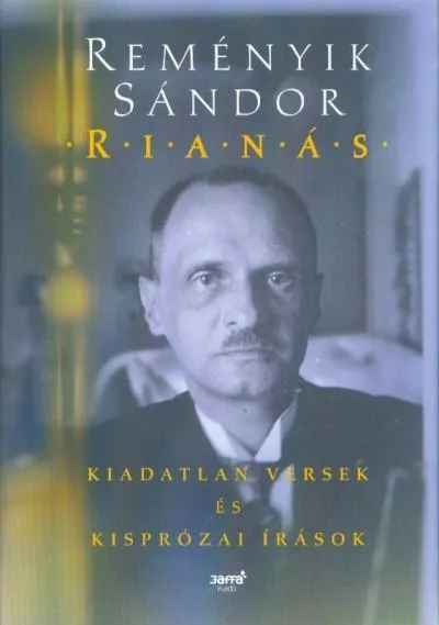Korlátozott ajánlat Rianás - Kiadatlan versek és kisprózai írások