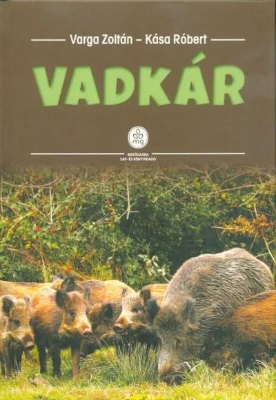 Vadkár - Módszertani segédlet termelőknek, vadgazdálkodóknak és vadkárszakértőknek (3. kiadás) Utolsó esély