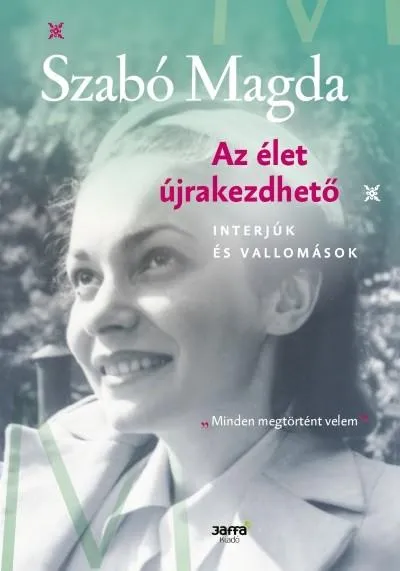 Olcsóbb Az élet újrakezdhető - Interjúk és vallomások