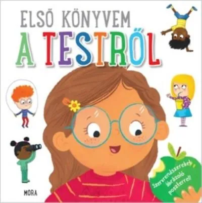 Azonnal elérhető Első könyvem a testről - Szervrendszereket ábrázoló poszterrel!