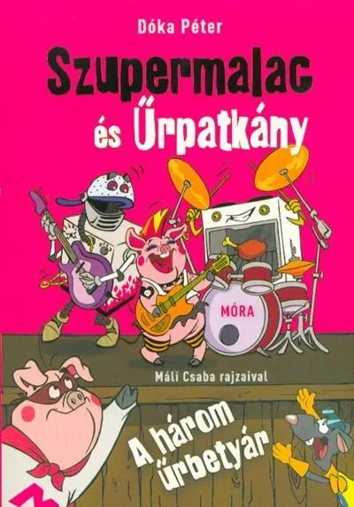 Legkelendőbb A három űrbetyár - Szupermalac és Űrpatkány