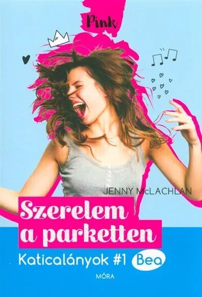 Szerelem a parketten - Bea /Katicalányok #1 Szuper akció