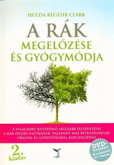 A rák megelőzése és gyógymódja + DVD melléklet (2. kiadás) Árengedmény