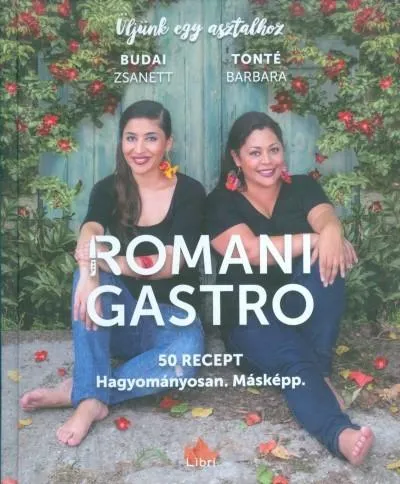 Kihagyhatatlan ajánlat Romani gastro /50 recept, hagyományosan, másképp