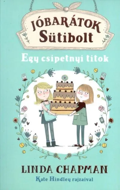Végkiárusítás Jóbarátok sütibolt 2. /Egy csipetnyi titok