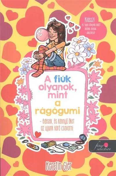 Korlátozott ajánlat A fiúk olyanok, mint a rágógumi - édesek, és könnyű őket az ujjunk köré csavarni