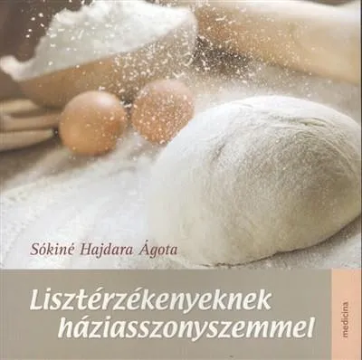 Olcsóbb Lisztérzékenyeknek háziasszonyszemmel