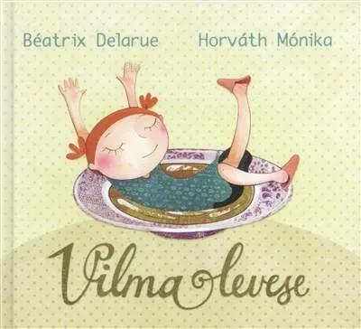 Népszerű Vilma levese