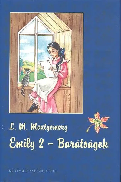 Rendeld meg most Emily 2. /Barátságok