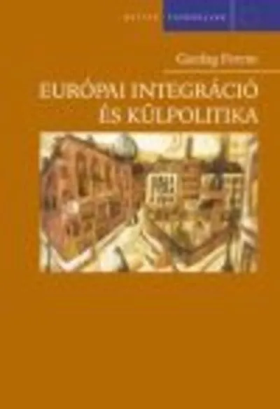Európai integráció és külpolitika Biztonságos vásárlás