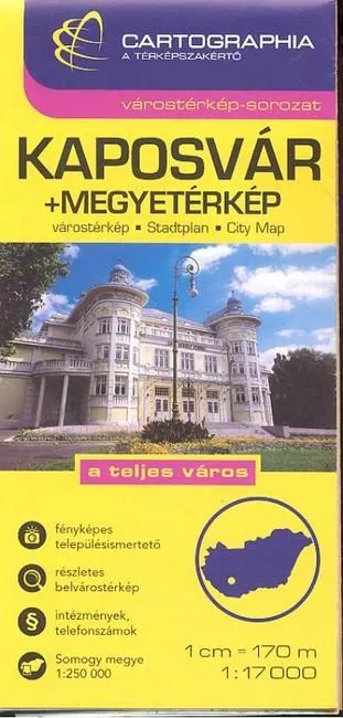Vedd meg most Kaposvár várostérkép (1:17 000) /Várostérkép-sorozat