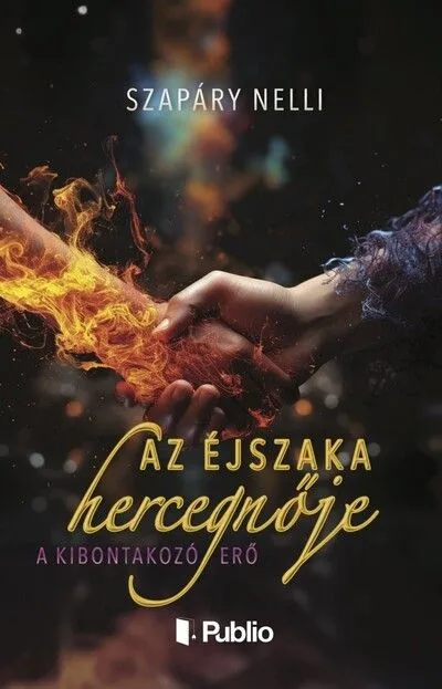 Az éjszaka hercegnője Újdonság