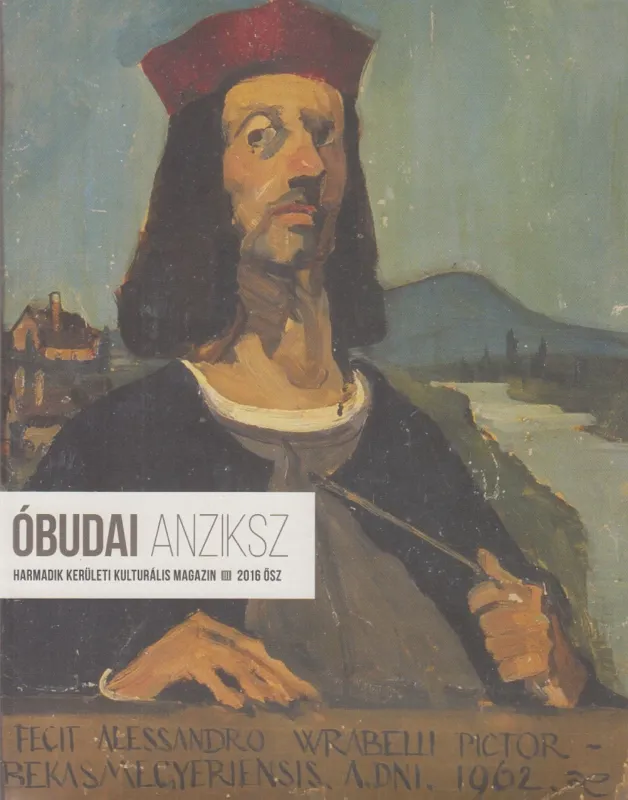Különleges ajánlat Óbudai Anziksz 2016. Ősz