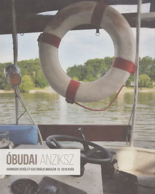 Óbudai Anziksz 2018. Nyár Vedd meg most