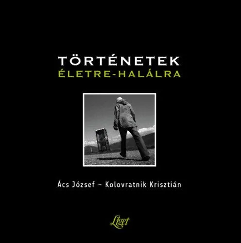 Történetek életre-halálra Kedvezményes ár
