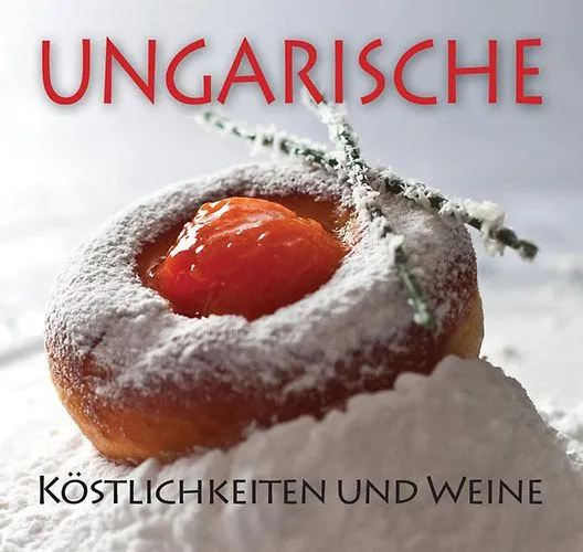 Korlátozott ajánlat Ungarische Köstlichkeiten und Weine