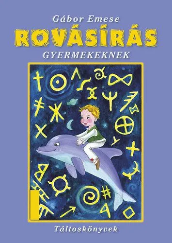 Rovásírás gyermekeknek Kiárusítás