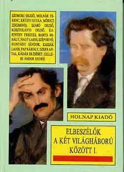 Legkelendőbb Elbeszélők a két világháború között I.