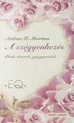 Expressz kézbesítés A szégyenkezés - Okok, tünetek, gyógymódok