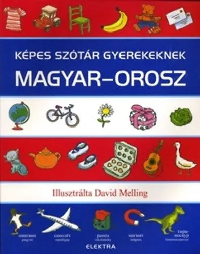 Vedd meg online Képes szótár gyerekeknek - Magyar-orosz
