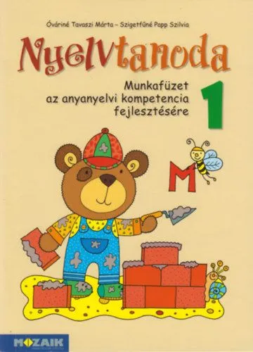 Nyelvtanoda 1. - Munkafüzet az anyanyelvi kompetencia fejlesztésére - MS-1535U Vásárlói kedvenc