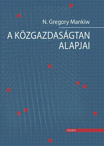 A közgazdaságtan alapjai Csak ma