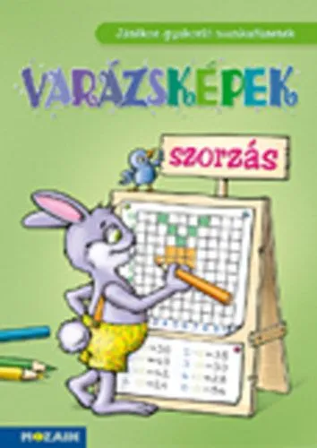 Exkluzív ajánlat Varázsképek – Szorzás – Játékos gyakorló munkafüzetek - MS-1551