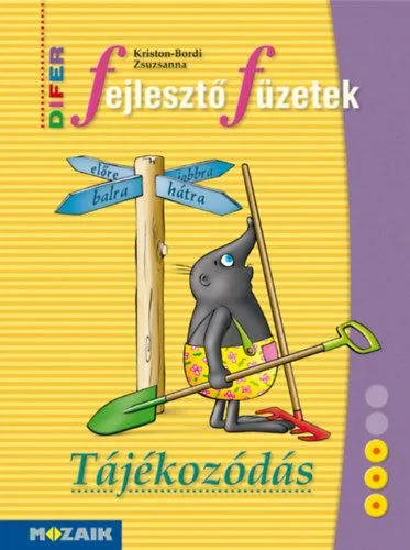 Népszerű DIFER Fejlesztő füzetek - Tájékozódás - MS-9331V