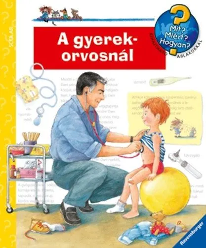 Kihagyhatatlan ajánlat A gyerekorvosnál - Mit? Miért? Hogyan? 29. - Mit? Miért? Hogyan? 29.