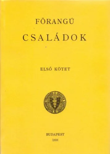Magyar Nemzetségi zsebkönyv I/1. Főrangú családok Utolsó esély