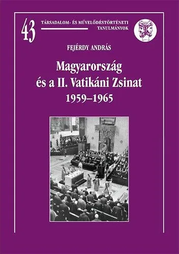 Magyarország és a II. Vatikáni Zsinat 1959-1965 Olcsóbb