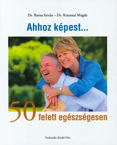 Ahhoz képest...50 felett egészségesen Kedvezmény