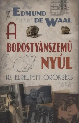 A borostyánszemű nyúl - Az elrejtett örökség Újdonság