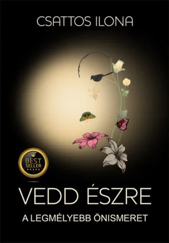 Vedd észre - A legmélyebb önismeret Vedd meg online
