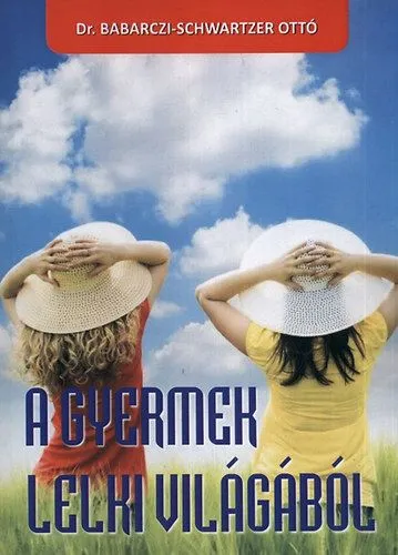 A gyermek lelki világából Vedd meg most