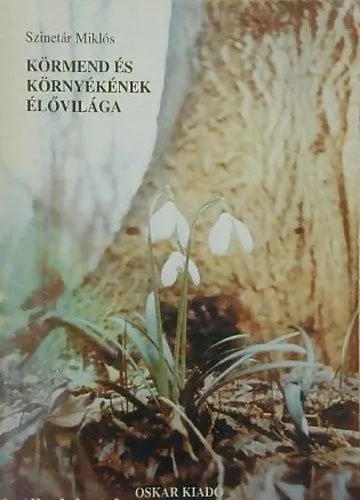 Olcsó Körmend és környékének élővilága