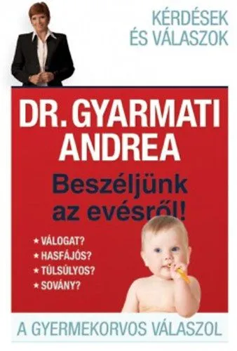 Akció Beszéljünk az evésről - A gyermekorvos válaszol