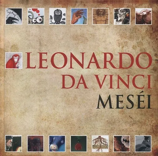 Gyors szállítás Leonardo da Vinci meséi