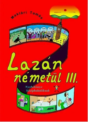Outlet Lazán németül III. - Nyelvkönyv középhaladóknak