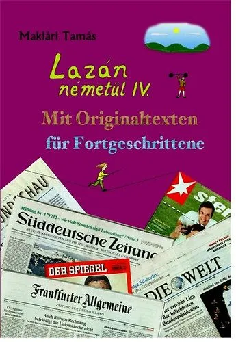 Lazán németül IV. - Mit Originaltexten für Fortgeschrittene Utolsó esély