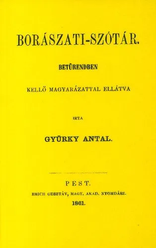 Borászati-szótár - Betűrendben, kellő magyarázattal ellátva Outlet