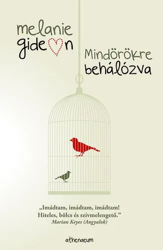 Azonnali szállítás Mindörökre behálózva