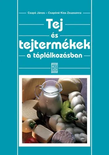 Tej és tejtermékek a táplálkozásban Korlátozott ajánlat