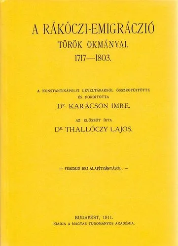 A Rákóczi-emigráczió török okmányai 1717-1803 Kedvezmény