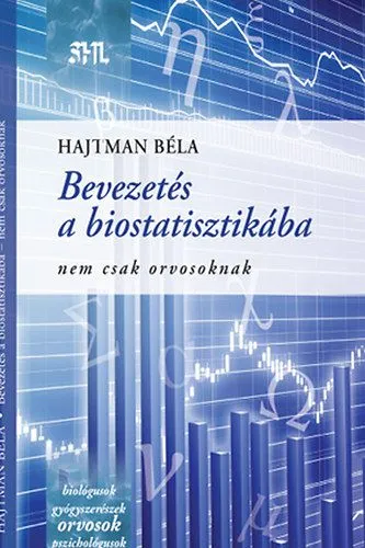 Prémium Bevezetés a biostatisztikába - Nem csak orvosoknak